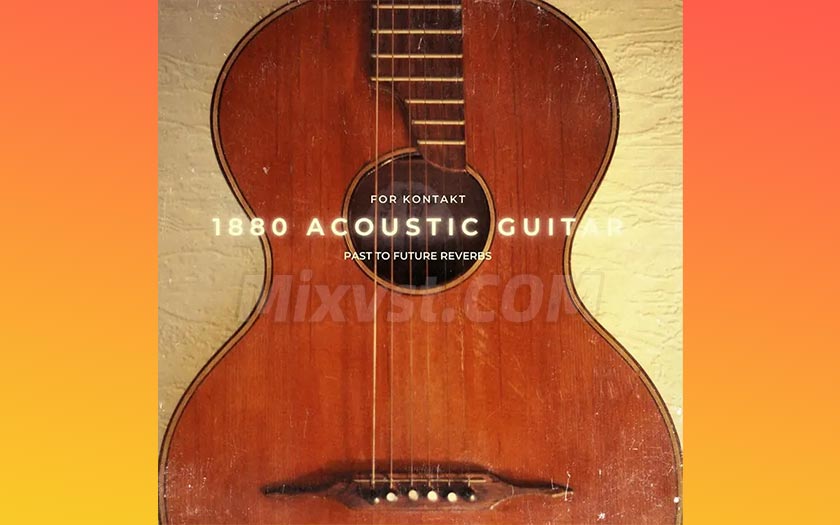 令人惊叹的德国浪漫吉他PastToFutureReverbs 1880 Acoustic Guitar KONTAKT