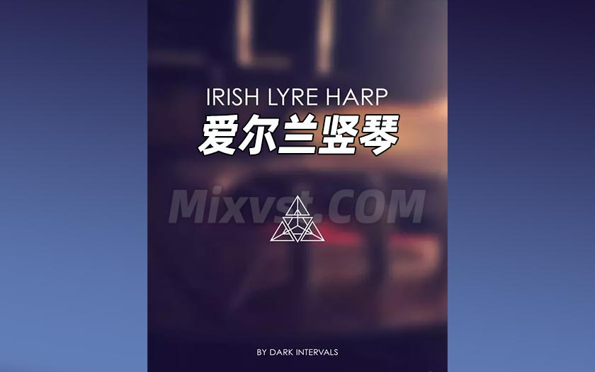 爱尔兰竖琴音源Dark Intervals Irish Lyre Harp KONTAKT