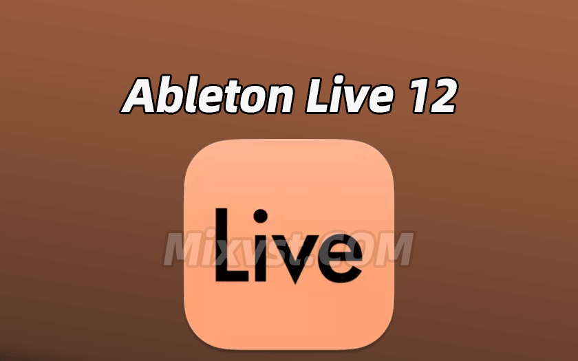 Live 12.1.11正式版！Ableton Live 12 Suite v12.1.11 Incl Keygen-R2R Win(音乐制作软件)Live12