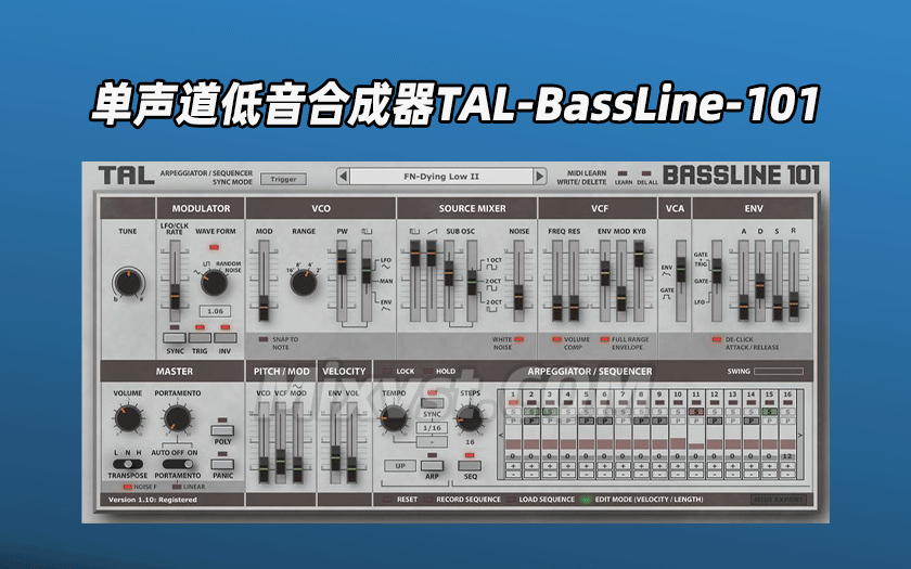 单声道低音合成器Togu Audio Line TAL-BassLine-101 3.9.6 WIN新引擎、新滤波器和失真